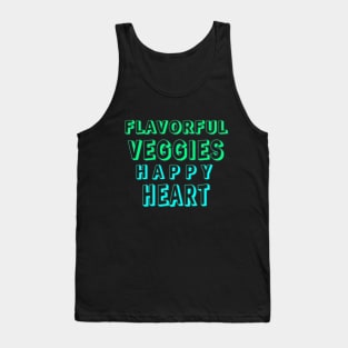 Happy Heart, Flavorful Veggies" Tank Top